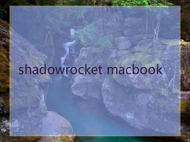 shadowrocket macbook